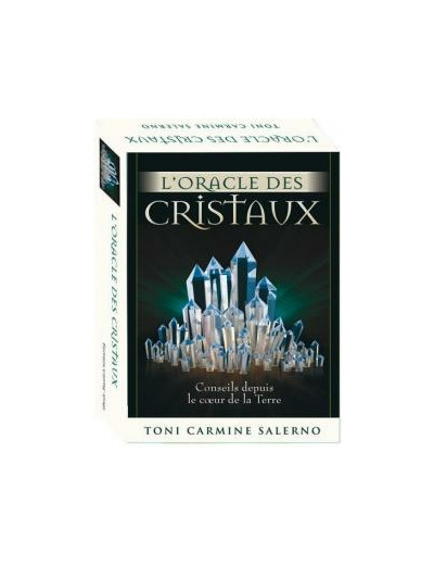 L'ORACLE DES CRISTAUX, Conseils depuis le coeur de la Terre