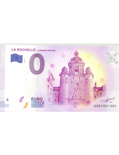 17 LA ROCHELLE 2018-2 LA GROSSE HORLOGE BILLET SOUVENIR 0 EURO TOURISTIQUE NEUF