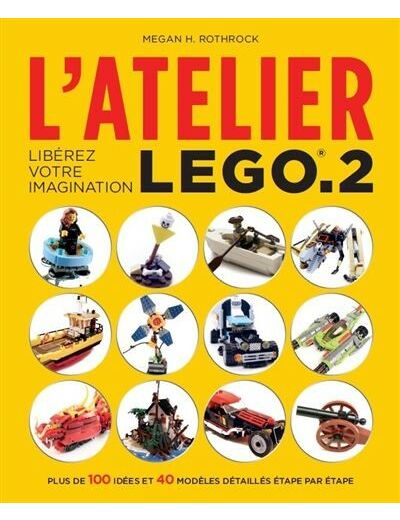 L'Atelier LEGO - Tome 2