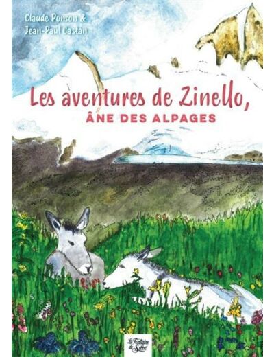 Les aventures de Zinello, âne des alpages