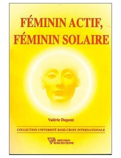 Féminin actif, féminin solaire