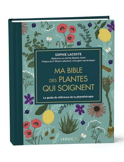 Ma bible des plantes qui soignent