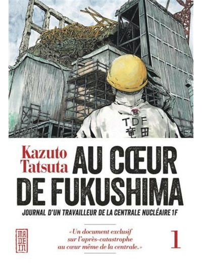 Au cœur de Fukushima - Tome 1