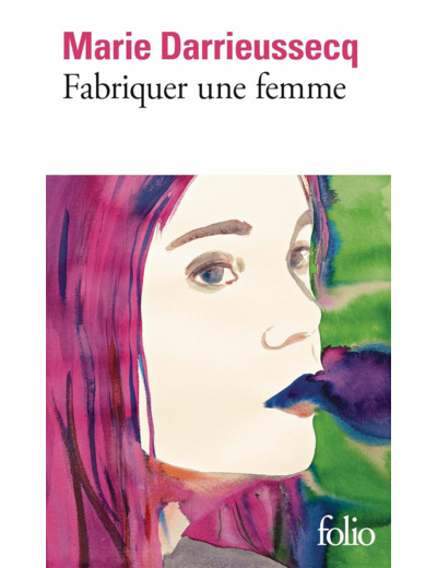 FABRIQUER UNE FEMME