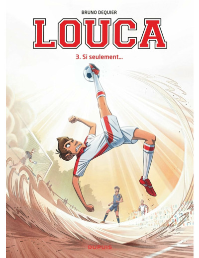 LOUCA - TOME 3 - SI SEULEMENT...