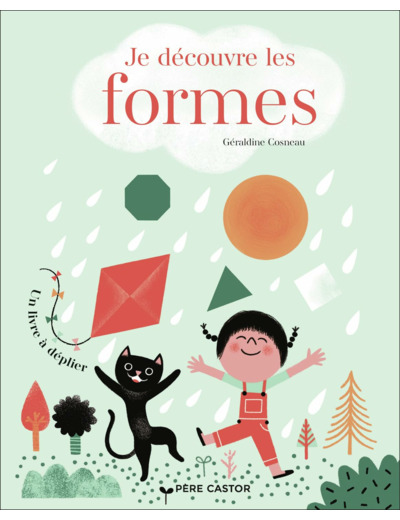 JE DECOUVRE LES FORMES - UN LIVRE A DEPLIER