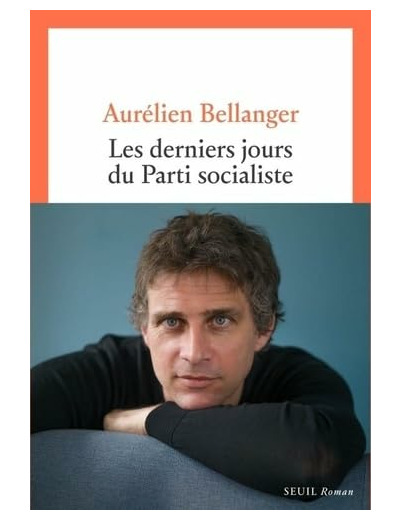 LES DERNIERS JOURS DU PARTI SOCIALISTE