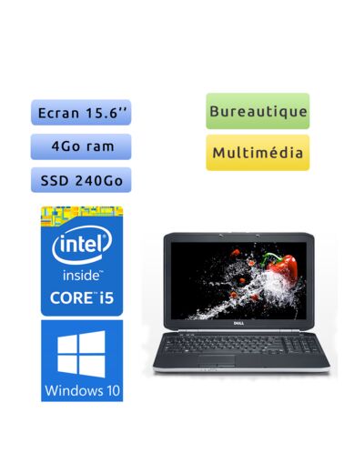 PC portable Dell Windows 10 - i5 4GB 240GB SSD 15.6" - Ordinateur