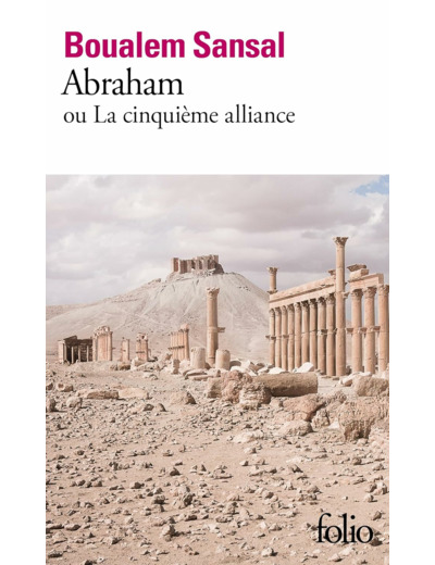 ABRAHAM - OU LA CINQUIEME ALLIANCE