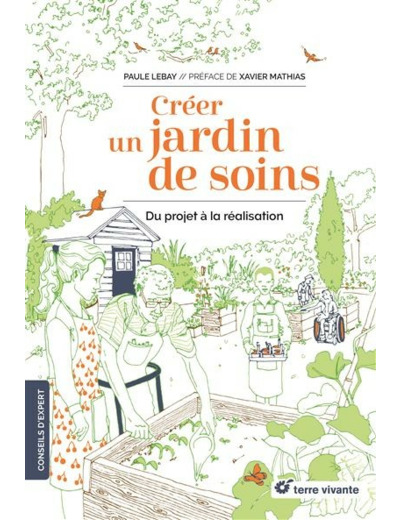 Créer un jardin de soins