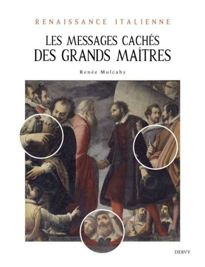 Les messages cachés des grands maîtres Renaissance italienne