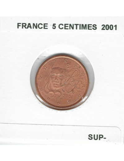 FRANCE 2001 5 CENTIMES SUP-