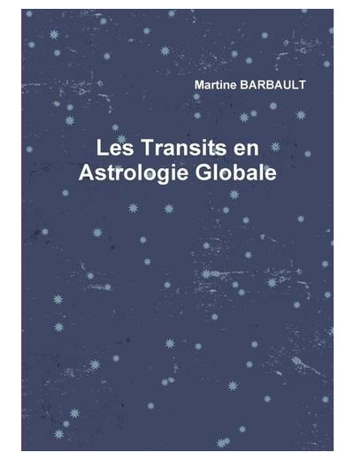 Les Transits en Astrologie Globale