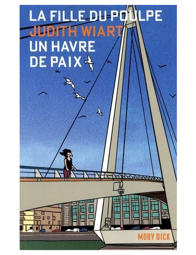 LA FILLE DU POULPE TOME 5 : UN HAVRE DE PAIX