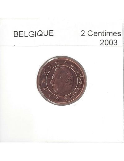 Belgique 2003 2 CENTIMES SUP-