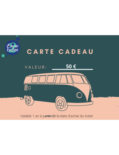 Carte cadeau d'une valeur de 50€ - Envie 2 buller