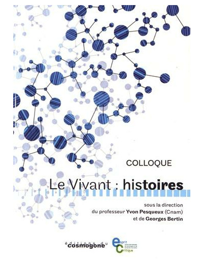 Le vivant : histoires