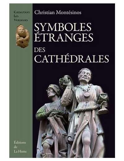 Symboles étranges des cathédrales