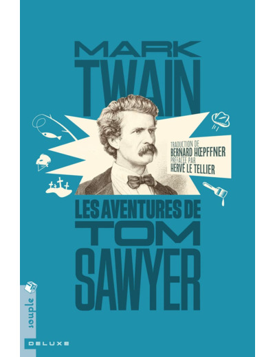 LES AVENTURES DE TOM SAWYER (NOUVELLE TRADUCTION)