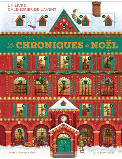 LES CHRONIQUES DE NOEL - UN LIVRE CALENDRIER DE L'AVENT
