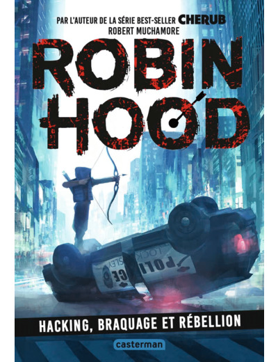 ROBIN HOOD - VOL01 - HACKING, BRAQUAGE ET REBELLION