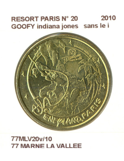 77 MARNE LA VALLEE RESORT PARIS N20 GOOFY INDIANA JONES sans le i 2010 SUP-