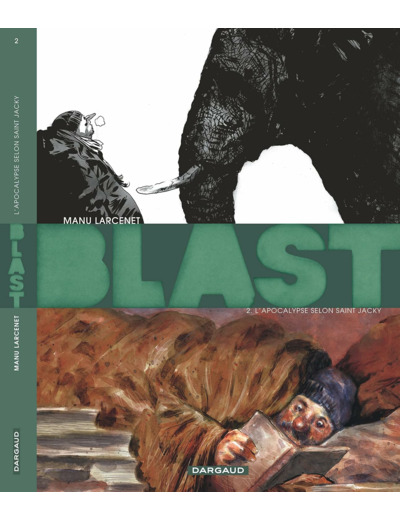 BLAST - TOME 2 - L'APOCALYPSE SELON SAINT JACKY