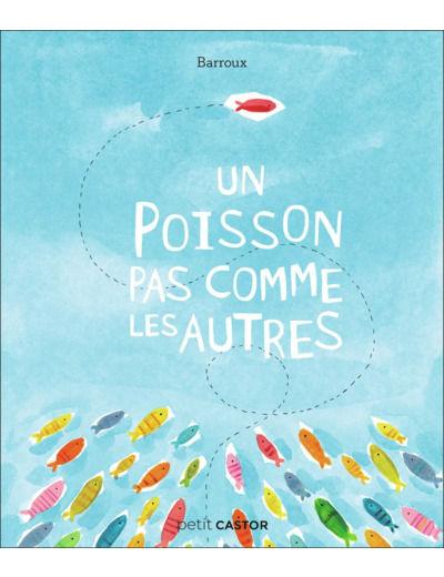 UN POISSON PAS COMME LES AUTRES