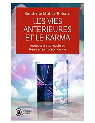 Les vies antérieures et le karma