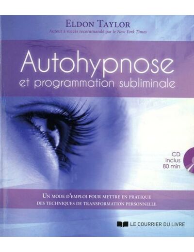 Autohypnose et programmation subliminale