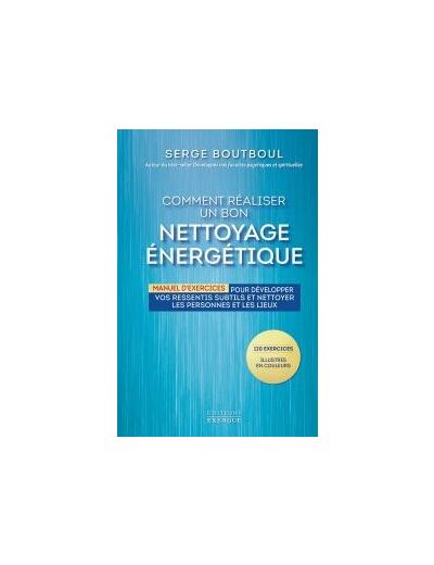 Comment réaliser un bon nettoyage énergétique