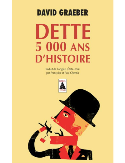 DETTE : 5 000 ANS D'HISTOIRE