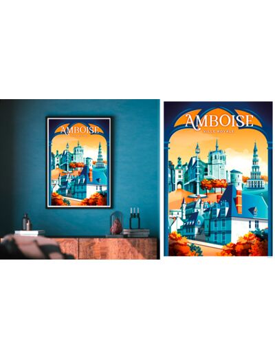 AMBOISE - LA ROYALE - POSTERS