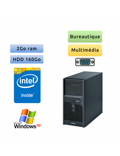 Fujitsu ESPRIMO P2540 - Windows XP - CD 2GB 160GB - port série - Ordinateur Bureautique Tour UC Occasion