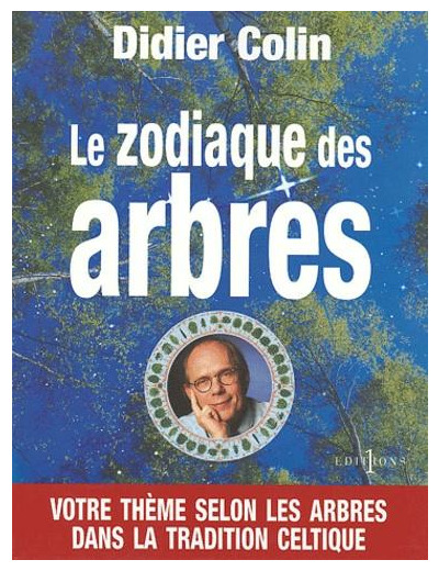 Le zodiaque des arbres - Votre thème selon les arbres dans la tradition celtique