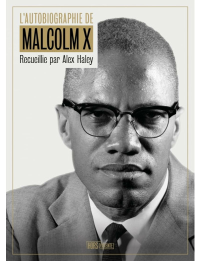 L'AUTOBIOGRAPHIE DE MALCOLM X