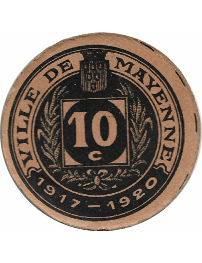 53 MAYENNE - VILLE DE MAYENNE 10 CENTIMES 1917-1920 MONNAIE EN CARTON SUP n2