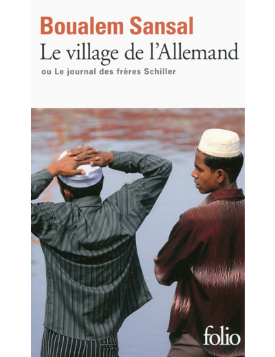LE VILLAGE DE L'ALLEMAND OU LE JOURNAL DES FRERES SCHILLER