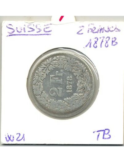 SUISSE 2 FRANCS 1878 B TB