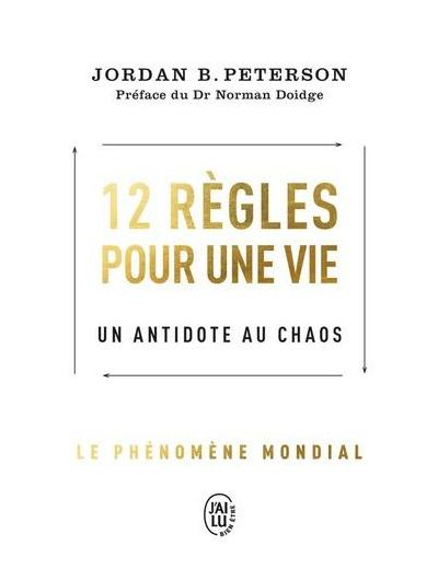 12 règles pour une vie - Un antidote au chaos