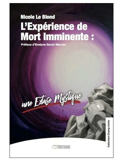 L'expérience de mort imminente : une extase mystique