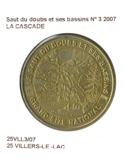 25 VILLERS LE LAC SAUT DU DOUBS ET SES BASSINS N3 LA CASCADE 2007 SUP-