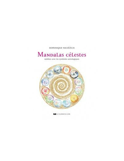 Mandalas célestes, méditez avec les symboles astrologiques