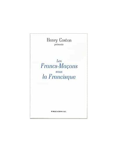 Les francs-maçons sous la Francisque