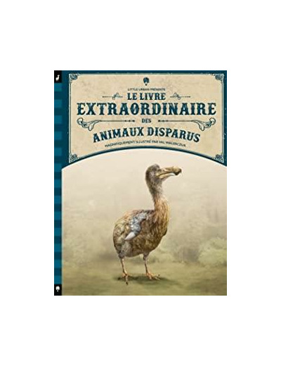 Le Livre extraordinaire des animaux disparus