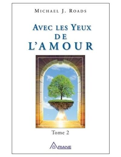 Avec les yeux de l'amour Tome 2