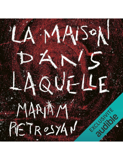 LA MAISON DANS LAQUELLE