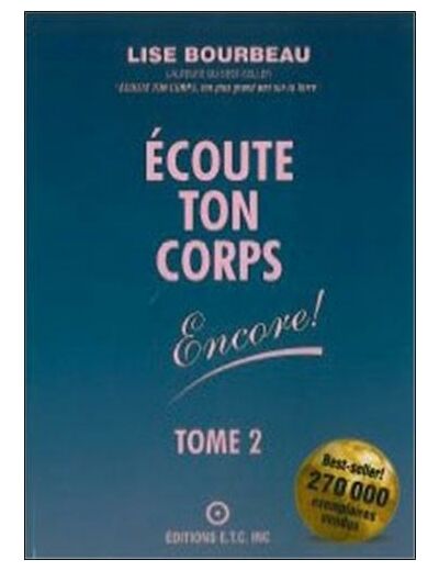 ECOUTE TON CORPS ENCORE ! Tome 2