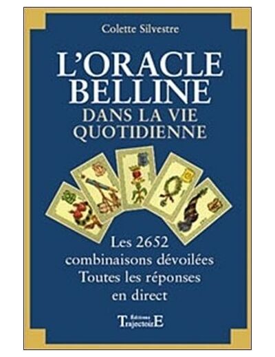 L'oracle de Belline dans la vie quotidienne