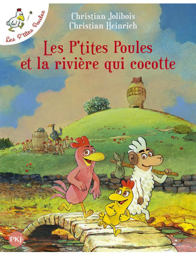 LES P'TITES POULES ET LA RIVIERE QUI COCOTTE - TOME 18 - VOL18